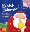 SHHH... SILENCIO! de SYKES, JULIE 
