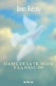 ISABEL DE LA TRINIDAD Y LA ORACION di REMY, JEAN 