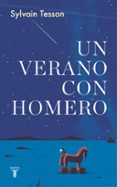 UN VERANO CON HOMERO de TESSON, SYLVAIN 