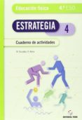 CUADERNO DE ACTIVIDADES ESTRATEGIA E.FISICA 4 ESO di VV.AA