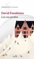 LOS RECUERDOS de FOENKINOS, DAVID 