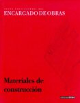 NUEVA ENCICLOPEDIA DEL ENCARGADO DE OBRAS: MATERIALES DE CONSTRUC CION (VOL. 2) di VV.AA. 