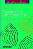 COMPRENSION Y EXPRESION ORAL di RECASENS, MARGARITA 