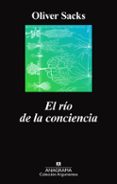 EL RIO DE LA CONCIENCIA de SACKS, OLIVER 