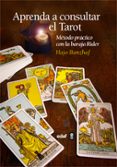 APRENDA A CONSULTAR EL TAROT de BANZHAF, HAJO 