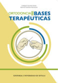 ORTODONCIA II. BASES TERAPEUTICAS di VV.AA. 