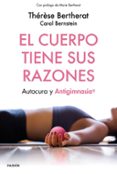 EL CUERPO TIENE SUS RAZONES di BERTHERAT, THERESE  BERNSTEIN, CAROL 