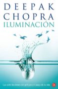 ILUMINACION de CHOPRA, DEEPAK 