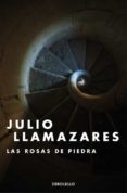 LAS ROSAS DE PIEDRA de LLAMAZARES, JULIO 