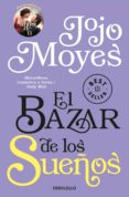 EL BAZAR DE LOS SUEOS de MOYES, JOJO 