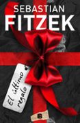 EL LTIMO REGALO de FITZEK, SEBASTIAN 