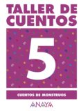 TALLER DE CUENTOS 5: CUENTOS DE MONSTRUOS de FUENTES ZARAGOZA, MARIA ISABEL 