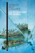 LA INVENCION DE MOREL de BIOY CASARES, ADOLFO 