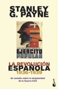 LA REVOLUCIN ESPAOLA (1936-1939) de PAYNE, STANLEY G. 