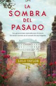 LA SOMBRA DEL PASADO di TAYLOR, LULU 
