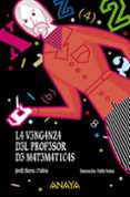 LA VENGANZA DEL PROFESOR DE MATEMTICAS (EL DUENDE VERDE) de SIERRA I FABRA, JORDI 