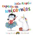 SOFIA ALEGRIA: EXPERTA EN UNICORNIOS (2 ED.) de HOOD, MORAG 