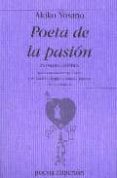 POETA DE LA PASION di AKIKO, YOSANO 