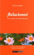 RELACIONES!: UN CAMPO DE APRENDIZAJE? di SIRES, MONTSE 