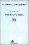 COMO HABLAN LAS MUJERES de GARCIA MOUTON, PILAR 