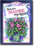 PARA UNA MADRE MUY ESPECIAL di VV.AA. 