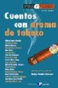 CUENTOS CON AROMA DE TABACO di VV.AA. 