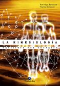 LA KINESIOLOGIA: EQUILIBRE SUS ENERGIAS di BERNASCON, DOMINIQUE 