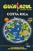 COSTA RICA 2009(GUIA AZUL) di VV.AA. 