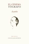 CINEMATOGRAFO: ARTICULOS SOBRE CINE Y GUIONES DE PELICULAS (1921- 1964) de AZORIN 