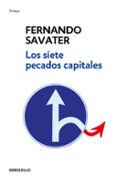 LOS SIETE PECADOS CAPITALES di SAVATER, FERNANDO 