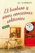 EL BARBERO Y OTROS CORAZONES SOLITARIOS de STUART, JULIA 
