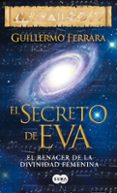 EL SECRETO DE EVA de FERRARA, GUILLERMO 