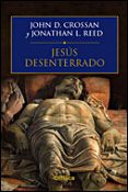 JESUS DESENTERRADO di REED, JONATHAN L.  CROSSAN, JOHN DOMINIC 