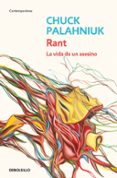 RANT: LA VIDA DE UN ASESINO de PALAHNIUK, CHUCK 