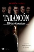 TARANCON: EL QUINTO MANDAMIENTO de CABAL, FERMIN 