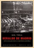 HERALDO DE MADRID de TOLL, GIL 