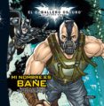 MI NOMBRE ES BANE di VV.AA. 