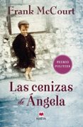 LAS CENIZAS DE ANGELA di MCCOURT, FRANK 
