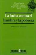 LA LUCHA CONTRA EL HAMBRE Y LA POBREZA di VV.AA. 