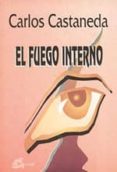 EL FUEGO INTERNO de CASTANEDA, CARLOS 