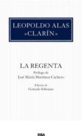 LA REGENTA de ALAS CLARIN, LEOPOLDO 
