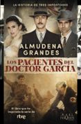 LOS PACIENTES DEL DOCTOR GARCIA (EPISODIOS DE UNA GUERRA INTERMIN ABLE 4) de GRANDES, ALMUDENA 