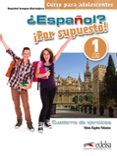 ESPAOL? POR SUPUESTO! 1-A1. LIBRO DE EJERCICIOS di PALOMINO, MARIA ANGELES 