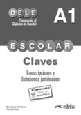 PREPARACIN AL DELE ESCOLAR A1. LIBRO DE CLAVES Y TRANCRIPCIONES di VV.AA. 