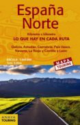 MAPA DE CARRETERAS ESPAA NORTE (DESPLEGABLE), ESCALA 1:340.000 2018 (MAPA TOURING) (8 ED.) di VV.AA. 