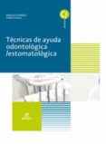 TCNICAS DE AYUDA ODONTOLGICA / ESTOMATOLGICA ED 2017 (GRADO ME DIO CUIDADOS AUXILIARES DE ENFERMERA) di VV.AA. 