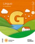 Portada de Lingua 3º Educacion Primaria Mochila Ligera Globalizado 1 Constuindo