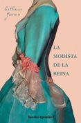 LA MODISTA DE LA REINA de GUENNEE, CATHERINE 