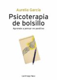 (PE) PSICOTERAPIA DE BOLSILLO di GARCIA, AURELIA 