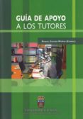 GUIA DE APOYO A LOS TUTORES (+ FICHAS) di CASADO MUOZ, RAQUEL 